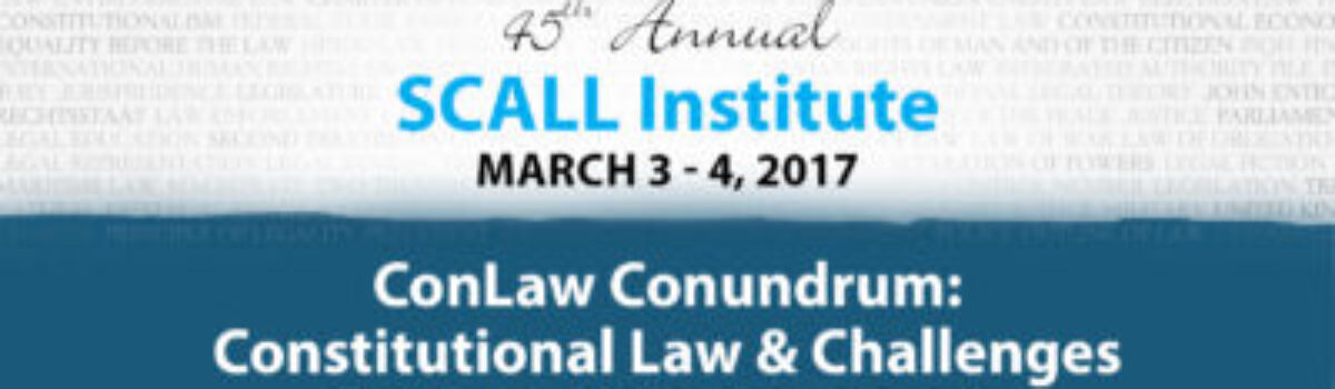ConLaw Conundrum: Constitutional Law & Challenges in Today’s Environment